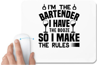 UDNAG White Mousepad 'Bartender | I’M THE' for Computer / PC / Laptop [230 x 200 x 5mm] Mousepad(White)