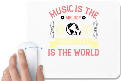 UDNAG White Mousepad 'Music | Music is the melody whose text is the world' for Computer / PC / Laptop [230 x 200 x 5mm] Non Slip Base Mousepad(White)