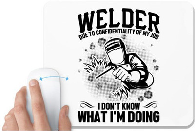 UDNAG White Mousepad 'Welder | Welder due to' for Computer / PC / Laptop [230 x 200 x 5mm] Non Slip Base Mousepad(White)