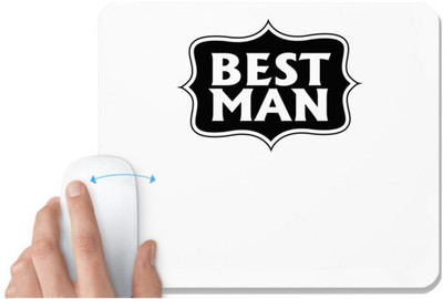 UDNAG White Mousepad 'Man | best man' for Computer / PC / Laptop [230 x 200 x 5mm] Non Slip Base Mousepad(White)