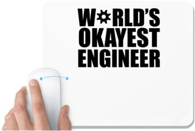 UDNAG White Mousepad 'Engineer | Worlds Okayest Engineer,' for Computer / PC / Laptop [230 x 200 x 5mm] Mousepad(White)