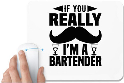 UDNAG White Mousepad 'Bartender | If you really' for Computer / PC / Laptop [230 x 200 x 5mm] Non Slip Base Mousepad(White)