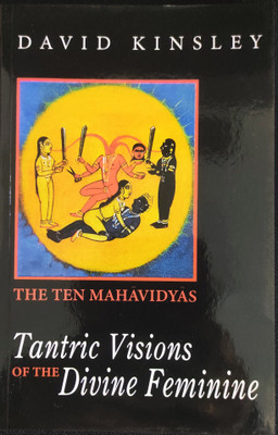 Tantric Visions Of The Divine Feminine(Paperback, David Kinsley)