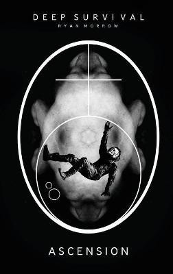 Deep Survival(English, Hardcover, Morrow Ryan)
