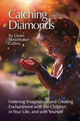 Catching Diamonds(English, Paperback, Collins Linda F)