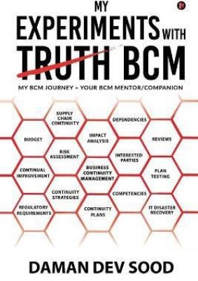 My Experiments with Bcm  - My BCM journey = Your BCM mentor/companion(English, Paperback, Sood Daman Dev)