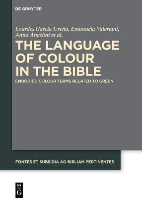 The Language of Colour in the Bible(English, Electronic book text, Garcia Urena Lourdes)