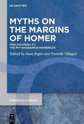 Myths on the Margins of Homer(English, Electronic book text, unknown)