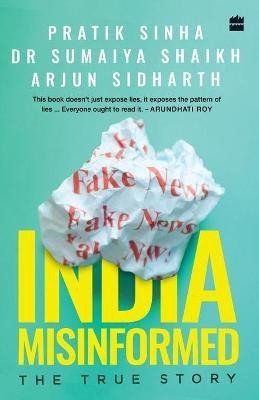 India Misinformed(English, Paperback, Sinha P.)