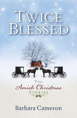 Twice Blessed(English, Paperback, Cameron Barbara)