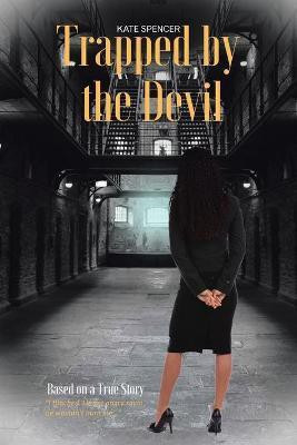Trapped by the Devil(English, Paperback, Spencer Kate)