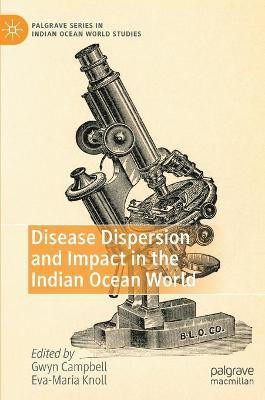 Disease Dispersion and Impact in the Indian Ocean World(English, Hardcover, unknown)
