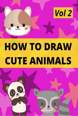 How to draw cute animals(English, Paperback, Todd Franklin)