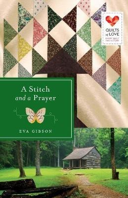 A Stitch and a Prayer(English, Paperback, Gibson Eva)