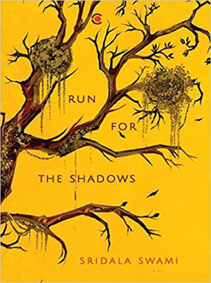 Run for the Shadows(English, Hardcover, Swami Sridala)