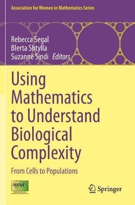 Using Mathematics to Understand Biological Complexity(English, Paperback, unknown)