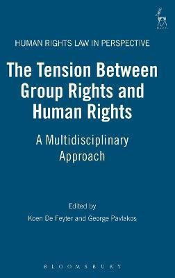 The Tension Between Group Rights and Human Rights(English, Hardcover, unknown)