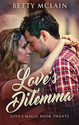 Love's Dilemma(English, Hardcover, McLain Betty)