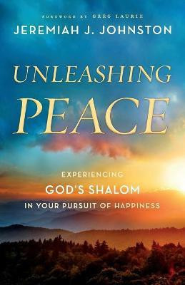 Unleashing Peace(English, Paperback, Johnston Jeremiah J.)