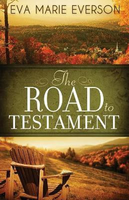 The Road to Testament(English, Paperback, Everson Eva Marie)