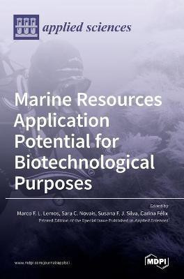 Marine Resources Application Potential for Biotechnological Purposes(English, Hardcover, unknown)