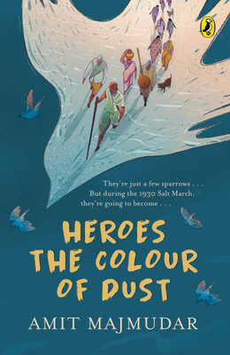 Heroes the Colour of Dust(English, Paperback, Majmudar Amit)