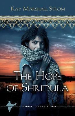 The Hope of Shridula(English, Paperback, Strom Kay Marshall)
