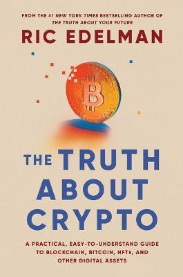 The Truth About Crypto(English, Paperback, Edelman Ric)