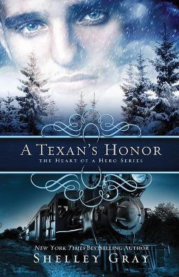 A Texan's Honor(English, Paperback, Gray Shelley Shepard)