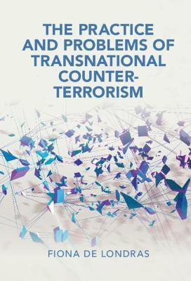 The Practice and Problems of Transnational Counter-Terrorism(English, Hardcover, de Londras Fiona)