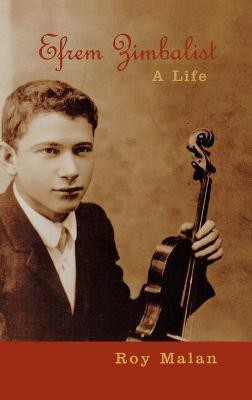 Efrem Zimbalist(English, Hardcover, Malan Roy)