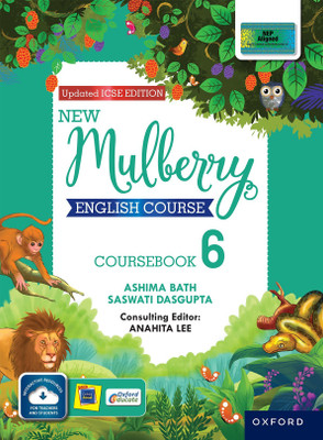 New Mulberry English Course Coursebook 6(Paperback, Ashima Bath, Saswati Dasgupta, Anahita Lee)