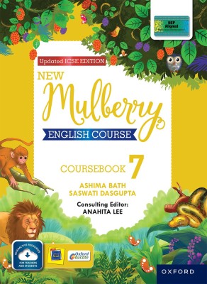 New Mulberry English (ICSE) Coursebook 7 (Updated edition)(Paperback, Ashima Bath, Saswati Dasgupta, Anahita Lee)