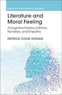 Literature and Moral Feeling(English, Hardcover, Hogan Patrick Colm)