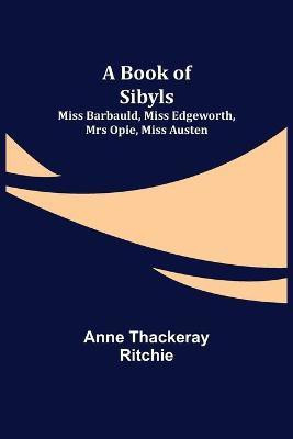 A Book of Sibyls(English, Paperback, Thackeray Ritchie Anne)