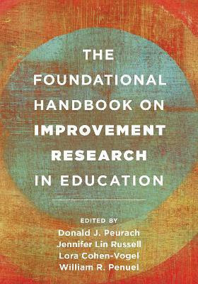 The Foundational Handbook on Improvement Research in Education(English, Hardcover, unknown)