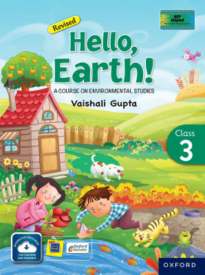 Hello, Earth! A Course on Environmental Studies Class 3(Paperback, Vaishali Gupta)