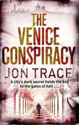 The Venice Conspiracy(English, Electronic book text, Trace Jon)
