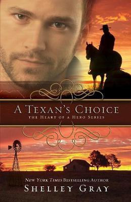 A Texan's Choice(English, Paperback, Gray Shelley)