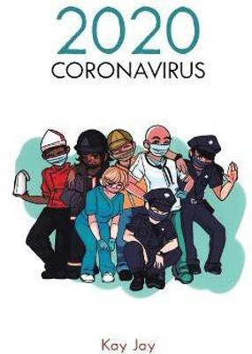 2020 Coronavirus(English, Paperback, Jay Kay)
