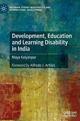 Development, Education and Learning Disability in India(English, Hardcover, Kalyanpur Maya)