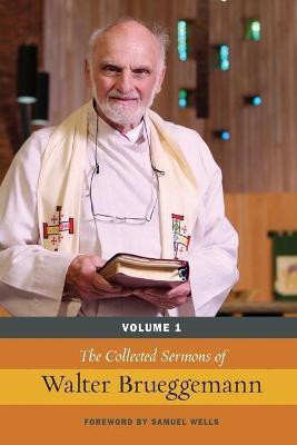 The Collected Sermons of Walter Brueggemann(English, Paperback, Brueggemann Walter)