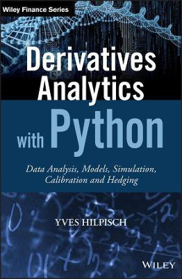 Derivatives Analytics with Python(English, Hardcover, Hilpisch Yves)