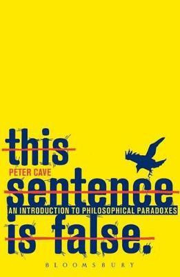 This Sentence is False(English, Paperback, Cave Peter)