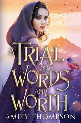 A Trial of Words and Worth(English, Paperback, Thompson Amity)