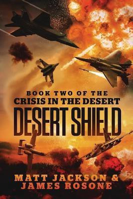 Desert Shield(English, Paperback, Jackson Matt)
