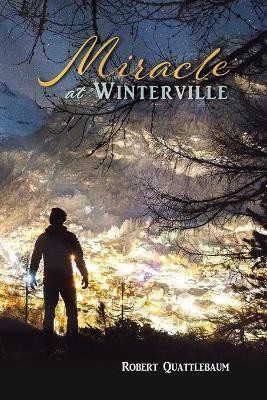 Miracle at Winterville(English, Paperback, Quattlebaum Robert)