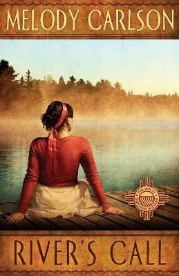 River's Call(English, Paperback, Carlson Melody)