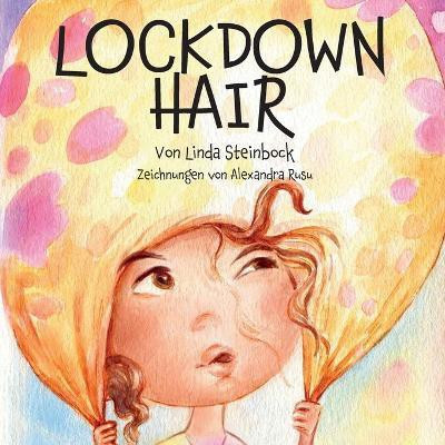 Lockdown Hair(German, Paperback, Steinbock Linda)