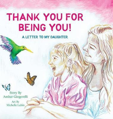 Thank You for Being You(English, Hardcover, Gingerelli Ambar)